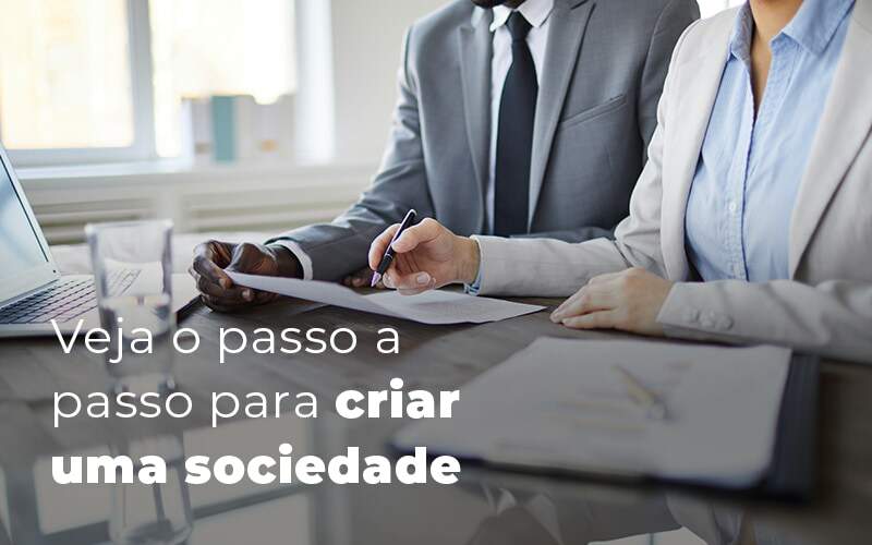 Veja O Passo A Passo Para Criar Uma Sociedade Blog Quero Montar Uma Empresa - RENOVE