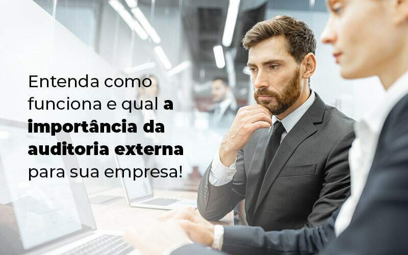 Entenda Como Funciona E Qual A Importancia Da Auditoria Externa Para Sua Empresa Blog (1) Quero Montar Uma Empresa - RENOVE